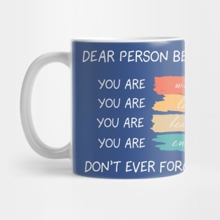 To The Person Behind Me 1 Mug